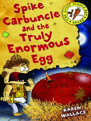 cover image of Spike Carbuncle and the Truly Enormous Egg